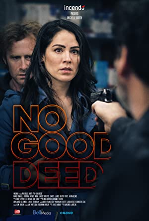 No Good Deed (2020) starring Michelle Borth on DVD on DVD